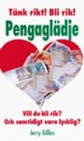 Gillies Jerry - Pengaglädje eller konsten att vara rik / Pocket