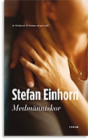Einhorn Stefan - Medmnniskor / Inbunden