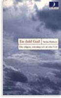 Einhorn Stefan - En dold Gud: om religion, vetenskap och att ska Gud / pocket