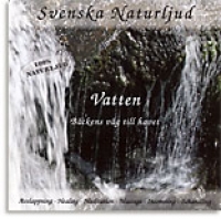 Stargate Sound & Image - Vatten: Bckens vg till havet (Svenska Naturljud)