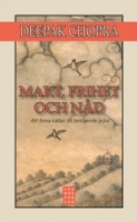 Chopra Deepak - Makt, frihet och nd / pocket