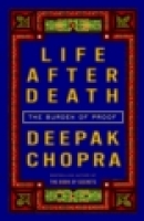 Chopra Deepak - Life After Death/inbunden