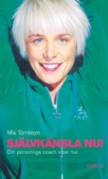 Trnblom Mia - Sjlvknsla nu! - Inbunden